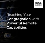 Reaching Your Congregation with Powerful Remote Capabilities