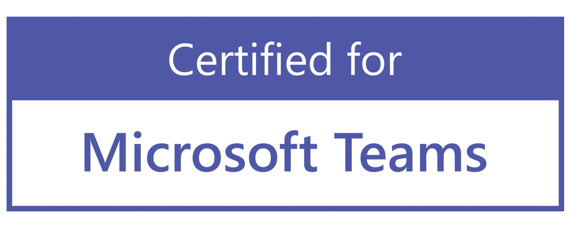 Certified for Microsoft Teams