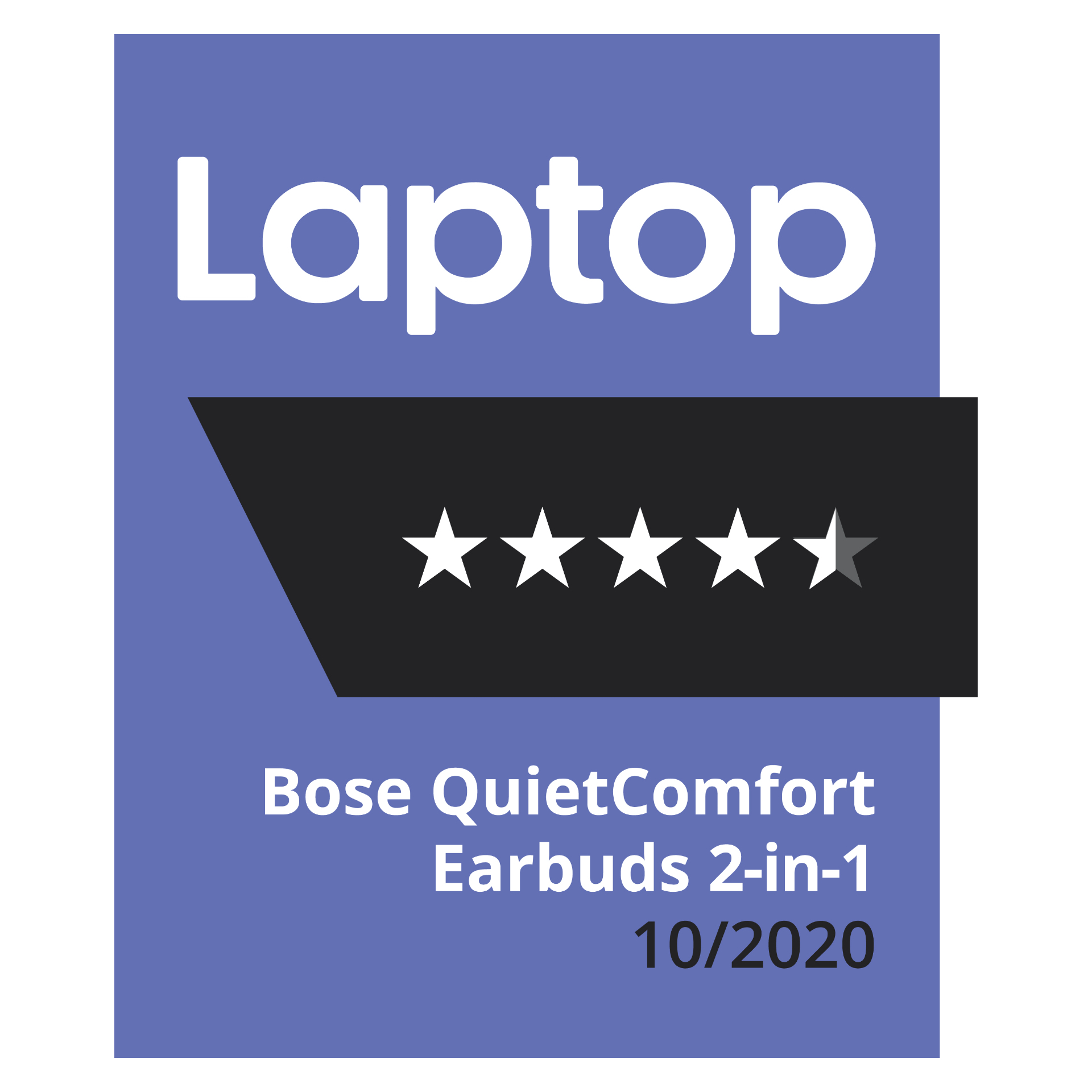 Laptop Magazine, 4.5 stars, Bose QuietComfort Earbuds 2-in-1, October 2020 logo