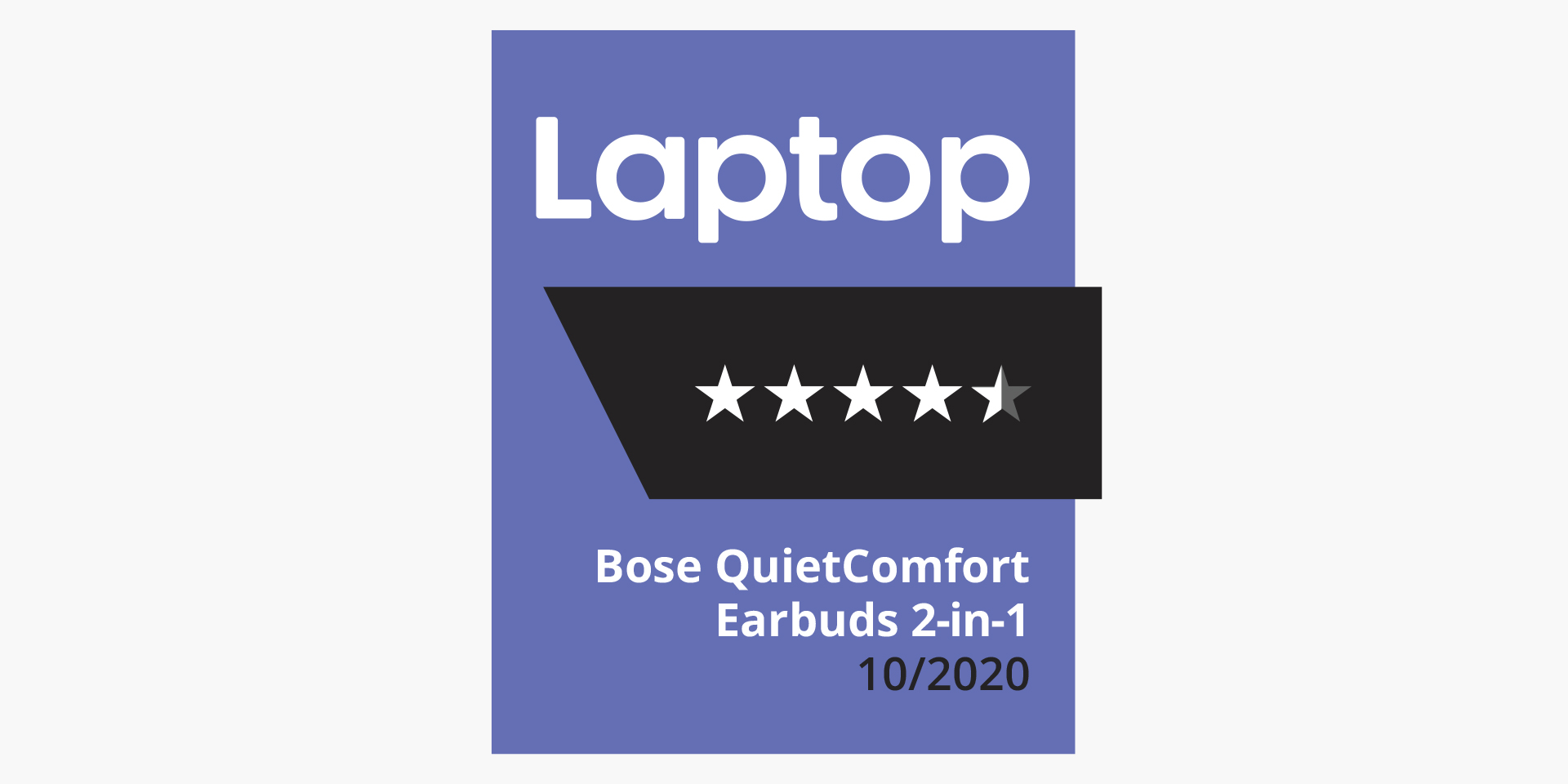 Laptop 雜誌，4.5 星，Bose 消噪耳塞 2 合 1，2020 年 10 月標誌